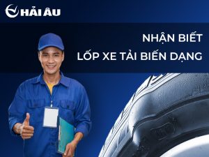 Nhận biết lốp xe biến dạng