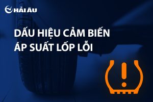 Dấu hiệu cảm biến áp suất lốp lỗi